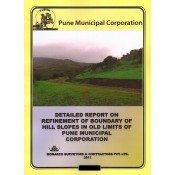 Ajit Prakashan's Detailed Report on Refinement of Boundary of Hill Slopes in Old Limits of Pune Municipal Corporation